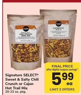 ACME Signature SELECT Sweet & Salty Chili Crunch or Cajun Hot Trail Mix offer