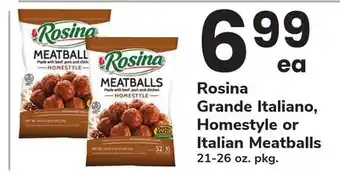 ACME Rosina Grande Italiano, Homestyle or Italian Meatballs offer