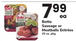 ACME Botto Sausage or Meatballs Entrées offer