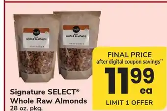 ACME Signature SELECT Whole Raw Almonds offer