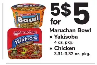 ACME Maruchan Bowl, Yakisoba 4 oz. pkg., Chicken 3.31-3.32 oz. pkg offer