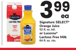 ACME Signature SELECT Orange Juice 52 fl. oz. btl. or Lucerne Lactose Free Milk 64 fl. oz. ctn offer