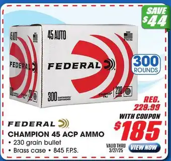 Big 5 Federal Champion 45 ACP 300 Rounds offer