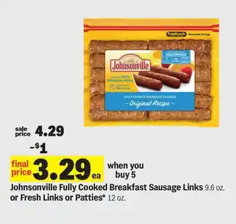 Meijer Johnsonville Fully Cooked Breakfast Sausage Links 9.6 oz. or Fresh Links or Patties* 12 oz offer