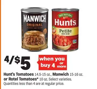 Meijer Hunt's Tomatoes 14.5-15 oz., Manwich 15-16 oz. or Rotel Tomatoes offer