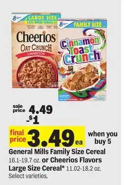 Meijer General Mills Family Size Cereal 16.1-19.7 oz. or Cheerios Flavors Large Size Cereal* 11.02-18.2 oz offer