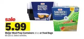 Meijer Meijer Meal Prep Containers 10 ct. or Food Bags 60-225 ct offer