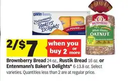 Meijer Brownberry Bread 24 oz., Rustik Bread 16 oz. or Entenmann's Baker's Delights offer