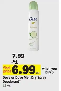 Meijer Dove or Dove Men Dry Spray Deodorant offer