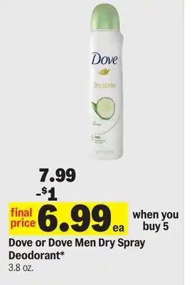 Meijer Dove or Dove Men Dry Spray Deodorant offer