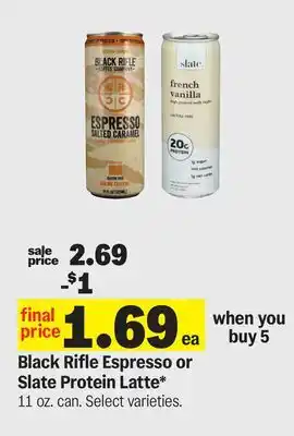 Meijer Black Rifle Espresso or Slate Protein Latte offer