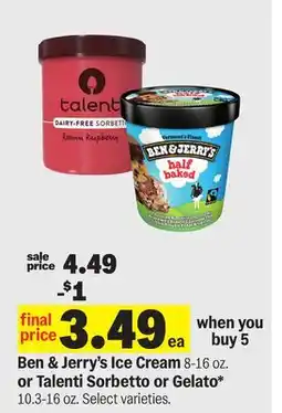 Meijer Ben & Jerry's Ice Cream 8-16 oz. or Talenti Sorbetto or Gelato* 10.3-16 oz offer