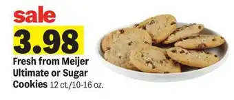 Meijer Fresh from Meijer Ultimate or Sugar Cookies offer