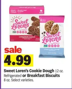 Meijer Sweet Loren's Cookie Dough 12 oz. Refrigerated or Breakfast Biscuits 8 oz offer