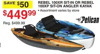 Dunham's Sports PELICAN REBEL 100XR SIT-IN OR REBEL 100XP SIT-ON ANGLER KAYAK offer