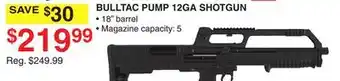 Dunham's Sports BULLTAC PUMP 12GA SHOTGUN offer