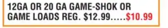 Dunham's Sports 12GA OR 20 GA GAME-SHOK OR GAME LOADS offer