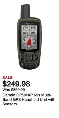 Cabela's Garmin GPSMAP 65s Multi-Band GPS Handheld Unit with Sensors offer