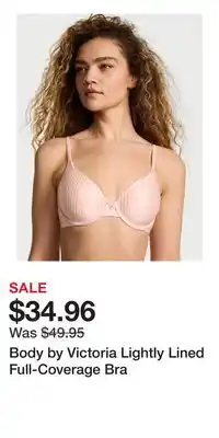 Victoria's Secret Body by Victoria Lightly Lined Full-Coverage Bra offer