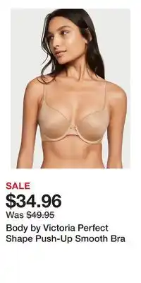 Victoria's Secret Body by Victoria Perfect Shape Push-Up Smooth Bra offer