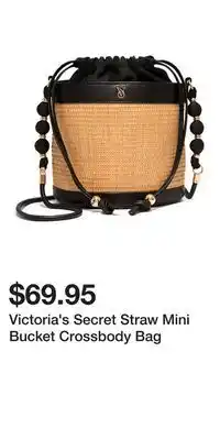 Victoria's Secret Victoria's Secret Straw Mini Bucket Crossbody Bag offer