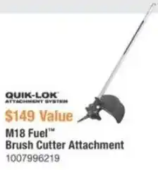 The Home Depot M18 Fuel™ Brush Cutter Attachment offer