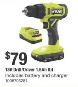 The Home Depot 18V Drill/Driver 1.5Ah Kit offer