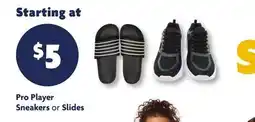 Family Dollar Pro Player Sneakers or Slides offer