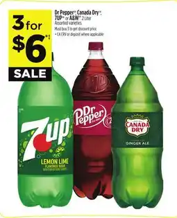 Dollar General Dr Pepper , Canada Dry , 7UP or A & W offer