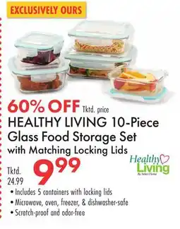 Boscov's HEALTHY LIVING 10-Piece Glass Food Storage Set with Matching Locking Lids offer