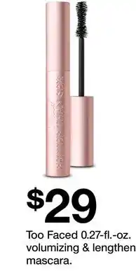 Target Too Faced 0.27 - fl. - oz. volumizing & lengthening mascara offer