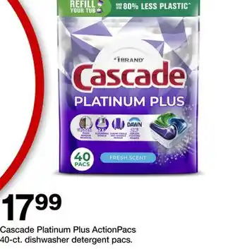 Target Cascade Platinum Plus ActionPacs 40-ct. dishwasher offer