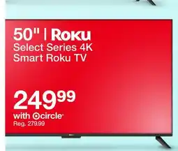 Target 50 Select Series 4K Smart Roku TV offer