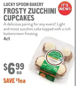 New Seasons Market Lucky spoon bakery frosty zucchini new! cupcakes offer