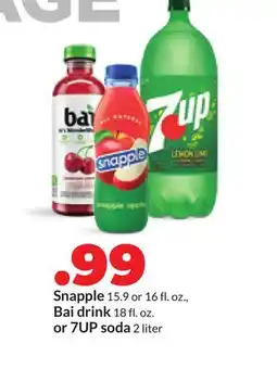 Hy-Vee Snapple 15.9 or 16 fl. oz., Bai drink 18 fl. oz. or 7UP soda 2 liter offer