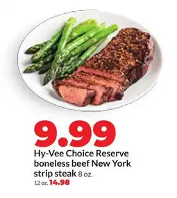 Hy-Vee Hy-Vee Choice Reserve boneless beef New York strip steak offer