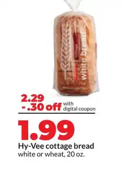 Hy-Vee Hy-Vee cottage bread offer