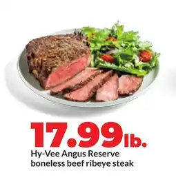 Hy-Vee Hy-Vee Angus Reserve boneless beef ribeye steak offer