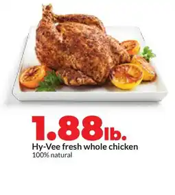 Hy-Vee Hy-Vee fresh whole chicken offer