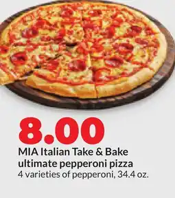 Hy-Vee MIA Italian Take & Bake ultimate pepperoni pizza offer