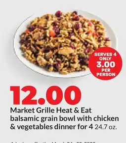 Hy-Vee Market Grille Heat & Eat balsamic grain bowl with chicken & vegetables dinner for 4 offer