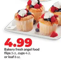 Hy-Vee Bakery fresh angel food flips 3 ct., cups 4 ct. or loaf 8 oz offer