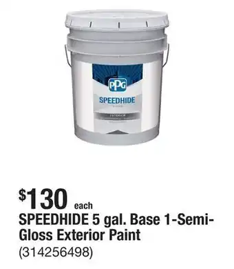 The Home Depot SPEEDHIDE 5 gal. Base 1-Semi-Gloss Exterior Paint offer