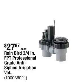 The Home Depot Rain Bird 3/4 in. FPT Professional Grade Anti-Siphon Irrigation Valve with Flow Control offer