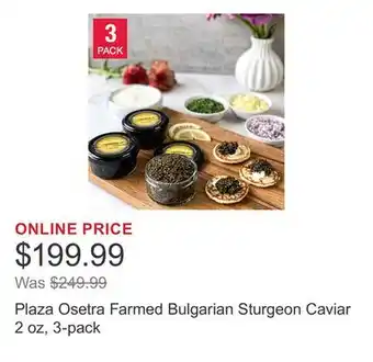Costco Plaza Osetra Farmed Bulgarian Sturgeon Caviar 2 oz, 3-pack offer