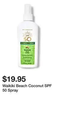 Bath & Body Works Waikiki Beach Coconut SPF 50 Spray offer