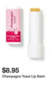 Bath & Body Works Champagne Toast Lip Balm offer