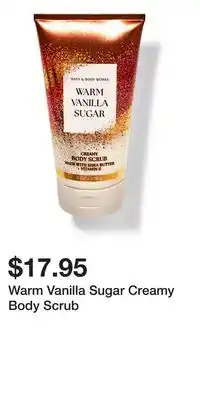 Bath & Body Works Warm Vanilla Sugar Creamy Body Scrub offer