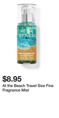 Bath & Body Works At the Beach Travel Size Fine Fragrance Mist offer