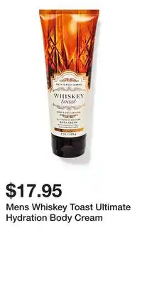 Bath & Body Works Mens Whiskey Toast Ultimate Hydration Body Cream offer